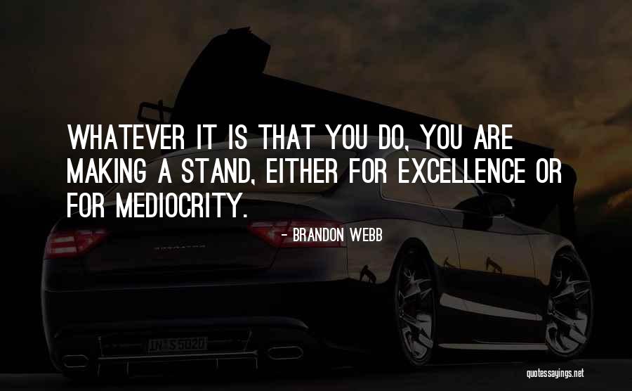 Brandon Webb Quotes 647480