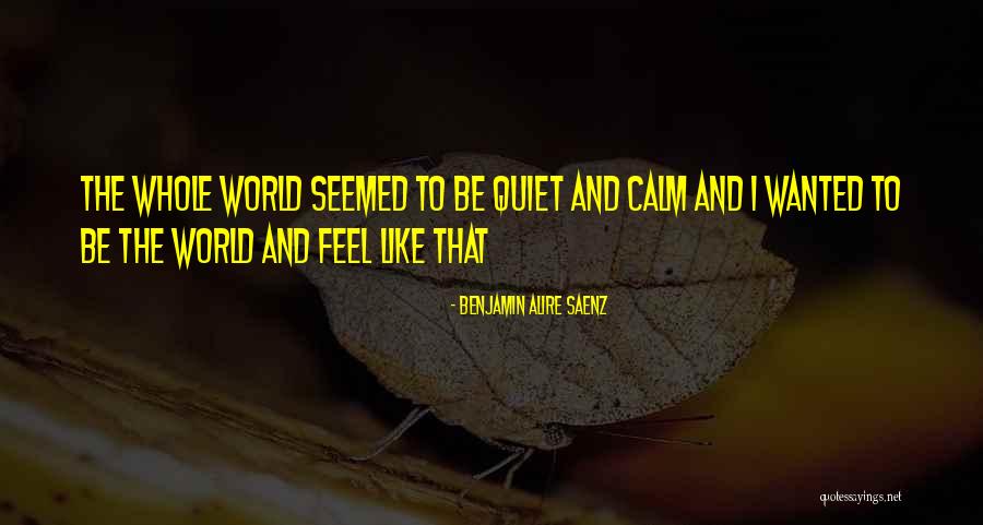 Brandrup Quotes By Benjamin Alire Saenz Brandrup Quotes By Benjamin Alire Saenz