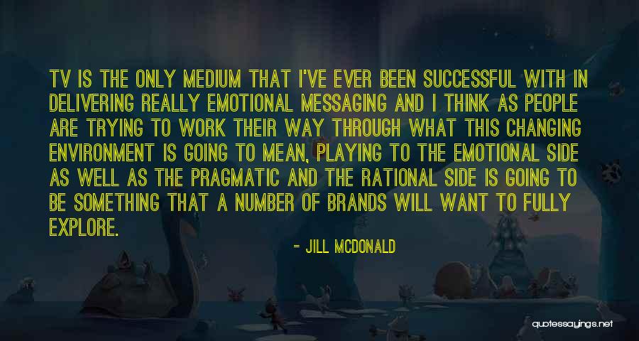 Brands And Their Quotes By Jill McDonald Brands And Their Quotes By Jill McDonald