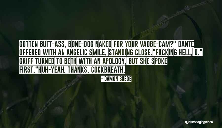 Brandweerman Quotes By Damon Suede Brandweerman Quotes By Damon Suede