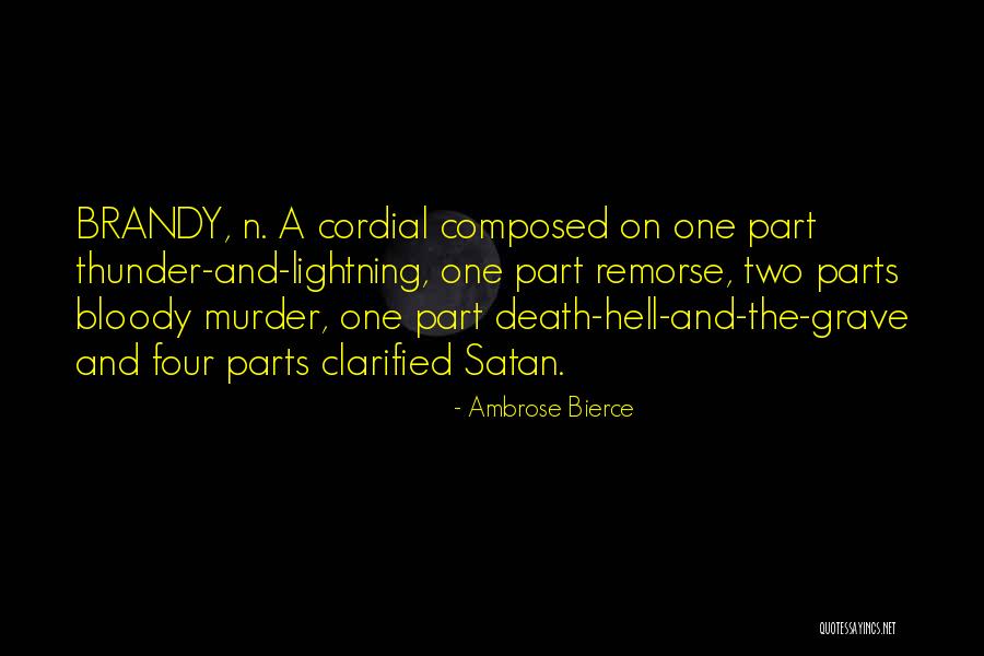 Brandy Alcohol Quotes By Ambrose Bierce Brandy Alcohol Quotes By Ambrose Bierce