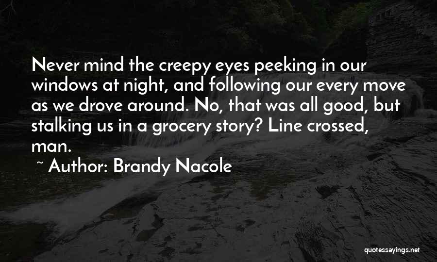 Brandy Nacole Quotes 1647414