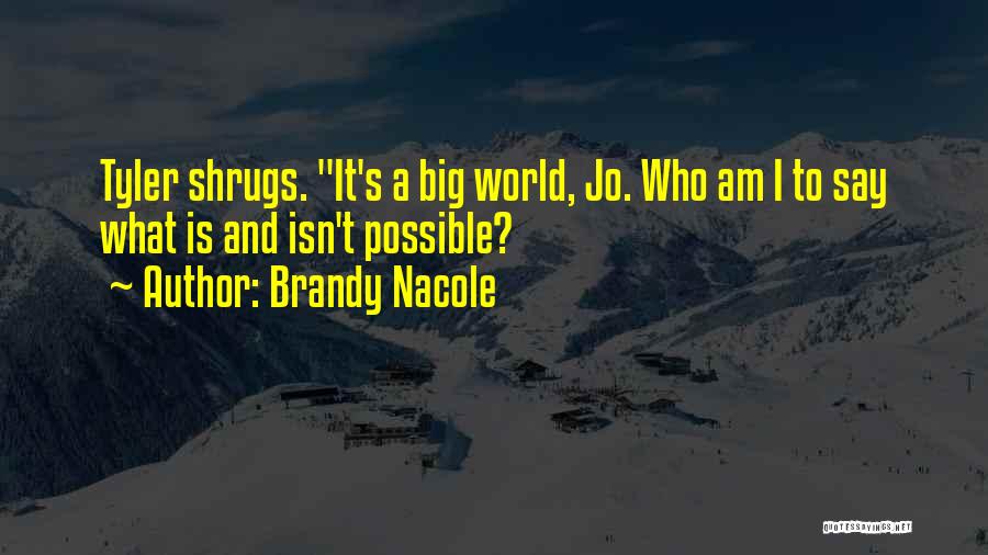 Brandy Nacole Quotes 1841471