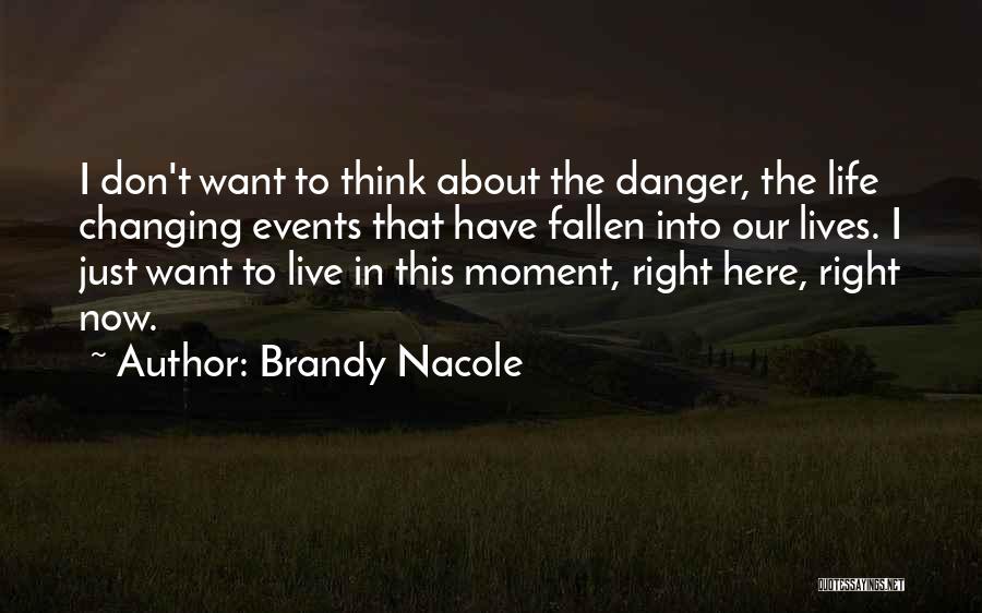 Brandy Nacole Quotes 461414