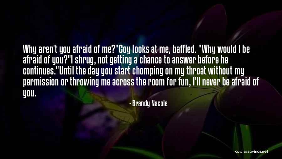 Brandy Nacole Quotes 520010