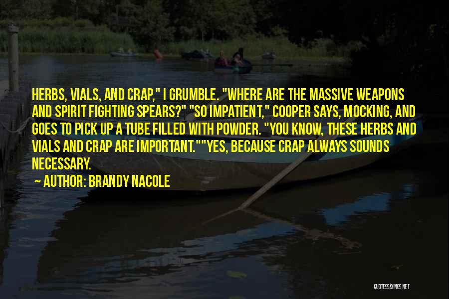 Brandy Nacole Quotes 762217