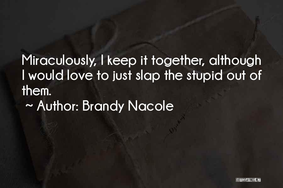 Brandy Nacole Quotes 782014