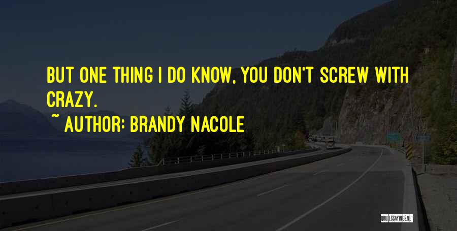 Brandy Nacole Quotes 806929