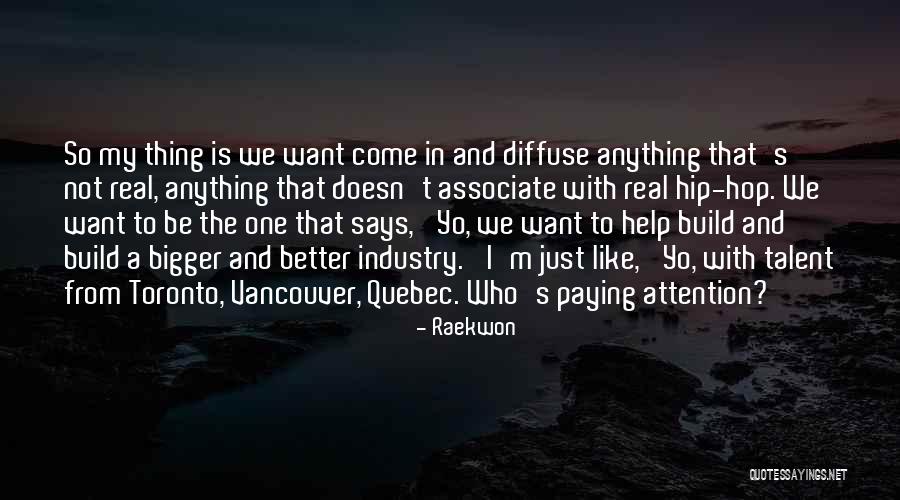 Brandyce Colon Quotes By Raekwon Brandyce Colon Quotes By Raekwon