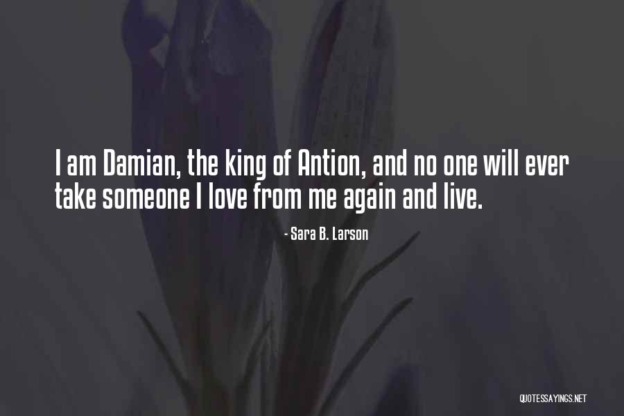 Brandys Quotes By Sara B. Larson Brandys Quotes By Sara B. Larson