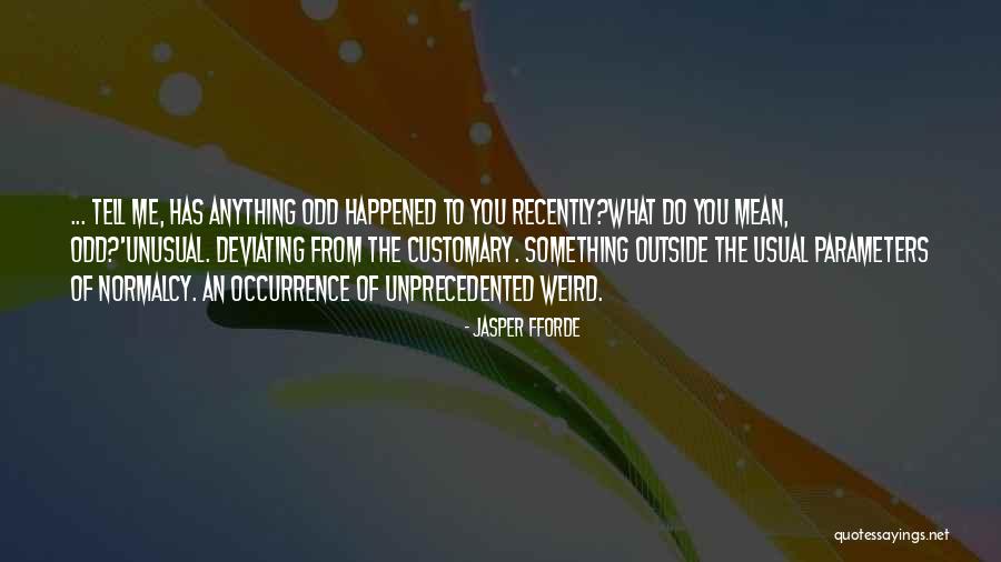 Brane Quotes By Jasper Fforde Brane Quotes By Jasper Fforde