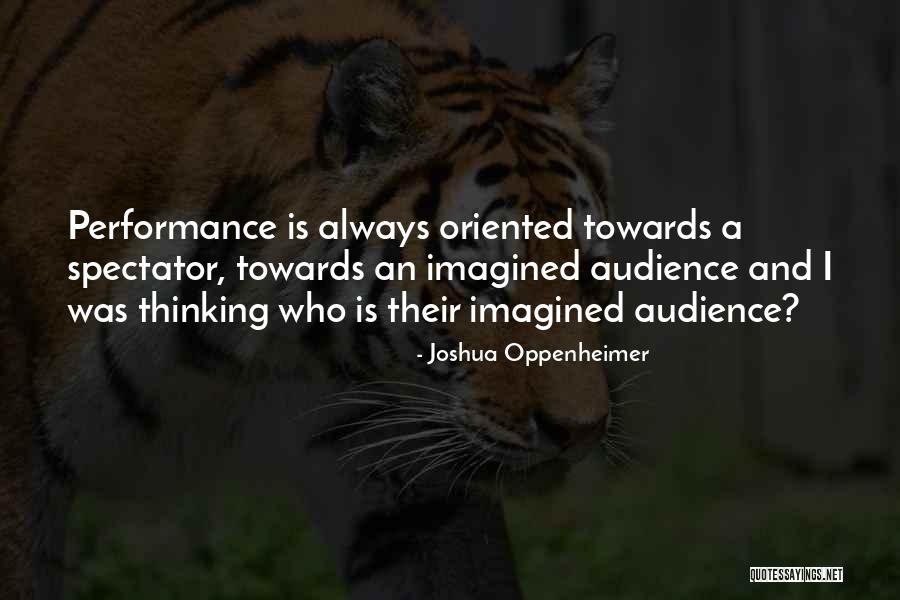 Branell Quotes By Joshua Oppenheimer Branell Quotes By Joshua Oppenheimer
