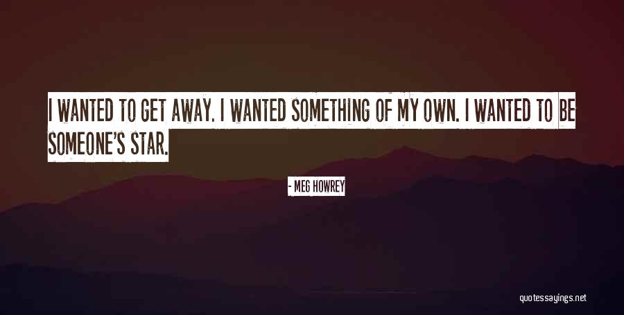Branell Quotes By Meg Howrey Branell Quotes By Meg Howrey