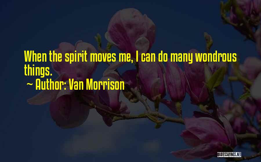 Branemark Nobel Quotes By Van Morrison