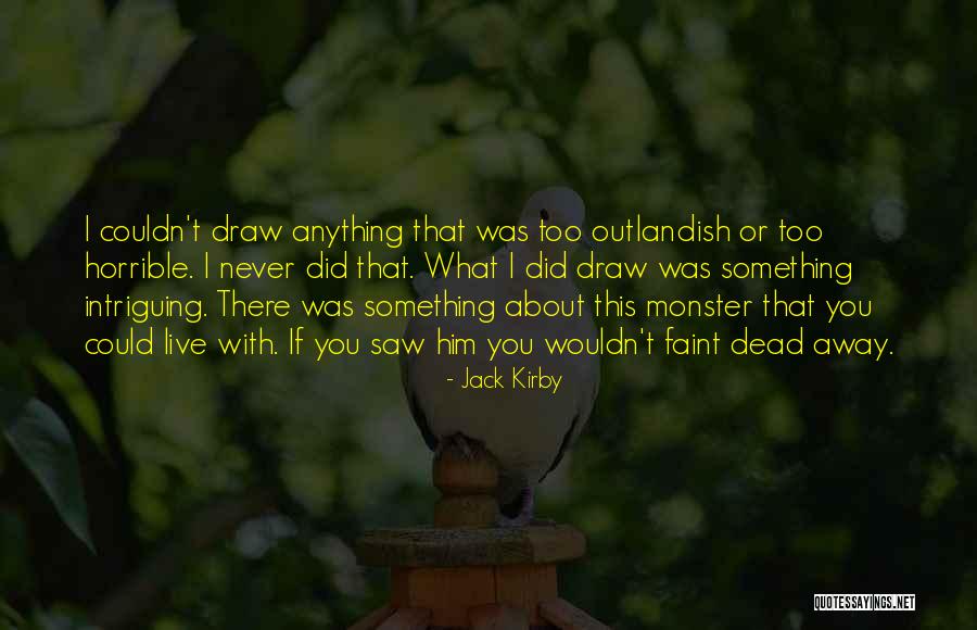 Braneo Quotes By Jack Kirby Braneo Quotes By Jack Kirby