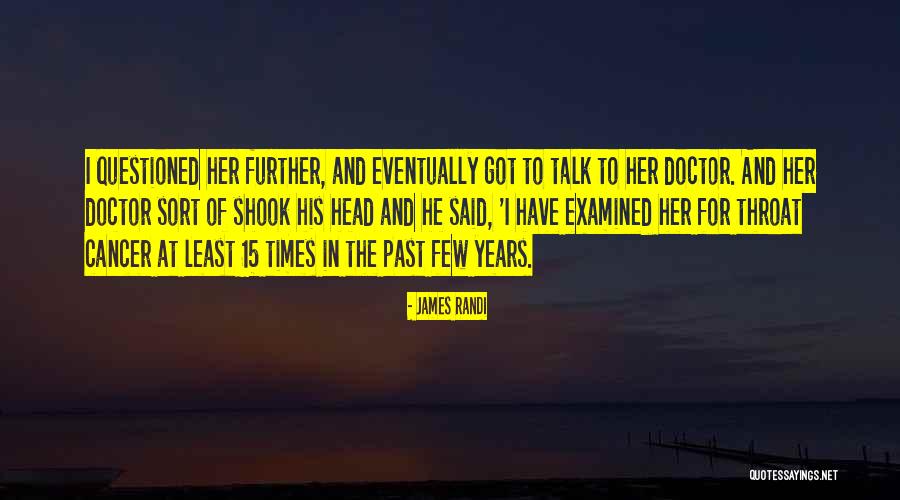 Branes Quotes By James Randi Branes Quotes By James Randi