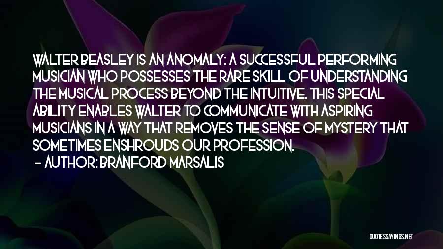 Branford Marsalis Quotes 1007430