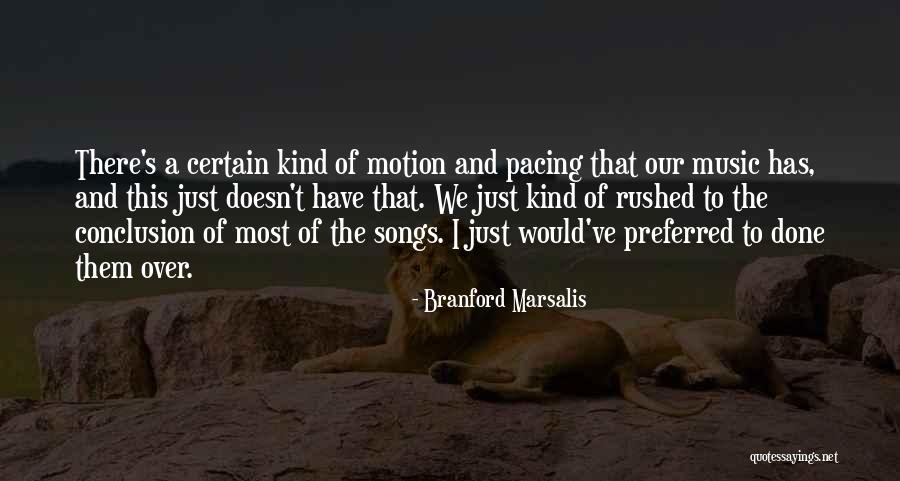 Branford Marsalis Quotes 1847212