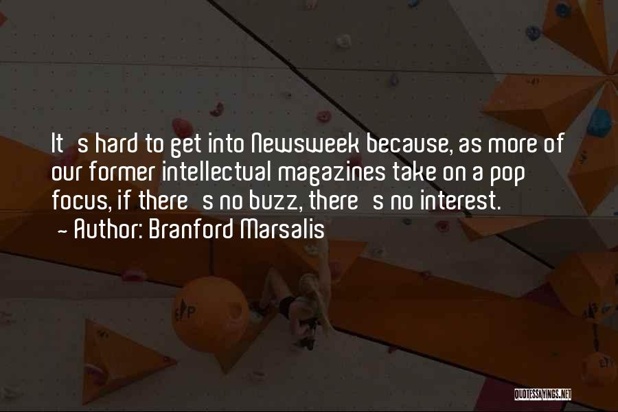 Branford Marsalis Quotes 614950