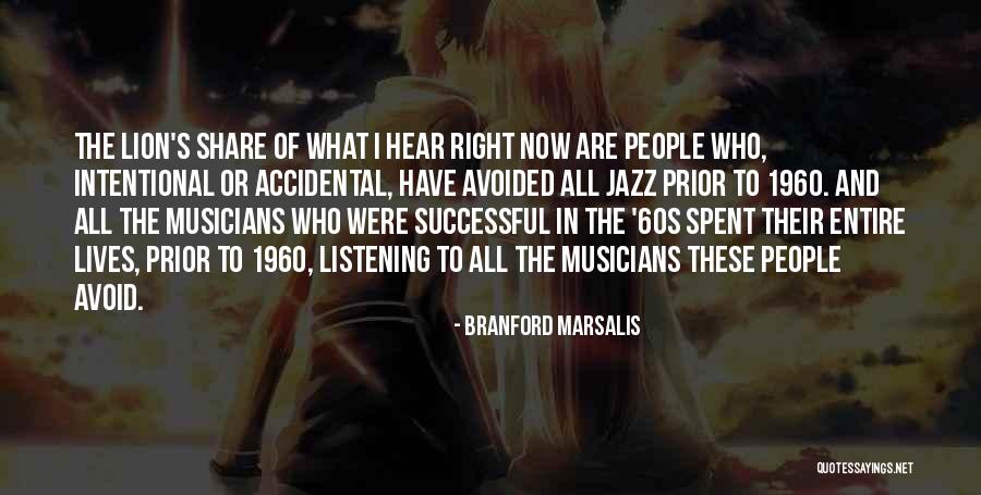 Branford Quotes By Branford Marsalis Branford Quotes By Branford Marsalis