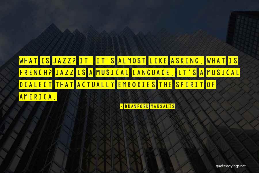 Branford Quotes By Branford Marsalis Branford Quotes By Branford Marsalis