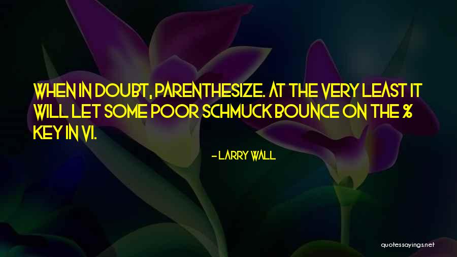 Branghton Quotes By Larry Wall Branghton Quotes By Larry Wall