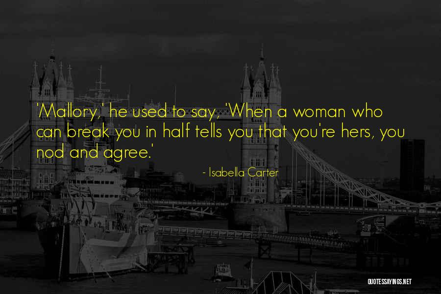 Branislava Gnjidic Quotes By Isabella Carter Branislava Gnjidic Quotes By Isabella Carter