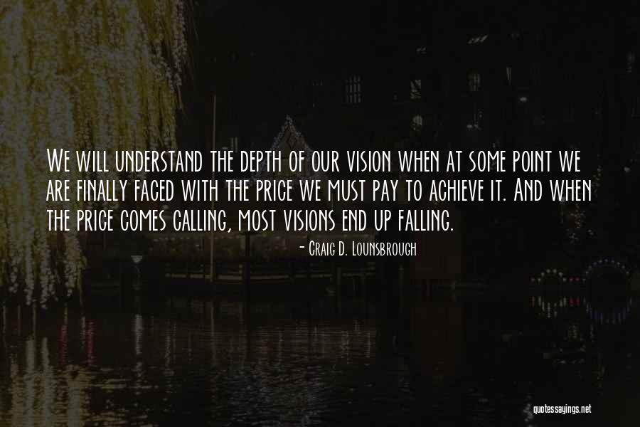 Branker Crichlow Quotes By Craig D. Lounsbrough Branker Crichlow Quotes By Craig D. Lounsbrough