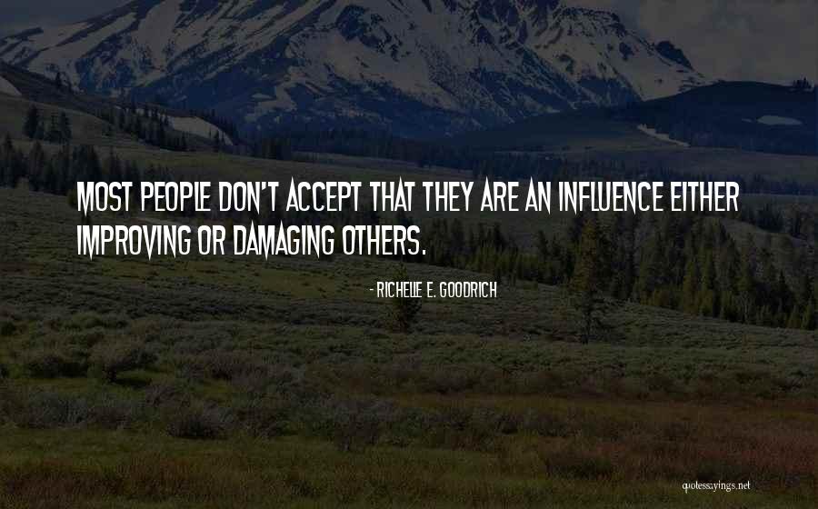 Branko Busick Quotes By Richelle E. Goodrich Branko Busick Quotes By Richelle E. Goodrich