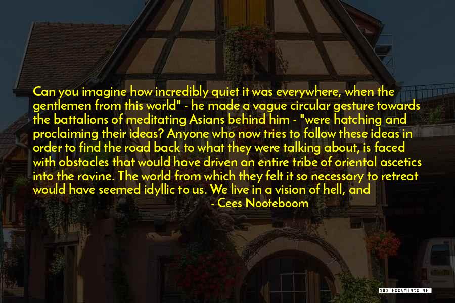 Brankovina Quotes By Cees Nooteboom Brankovina Quotes By Cees Nooteboom