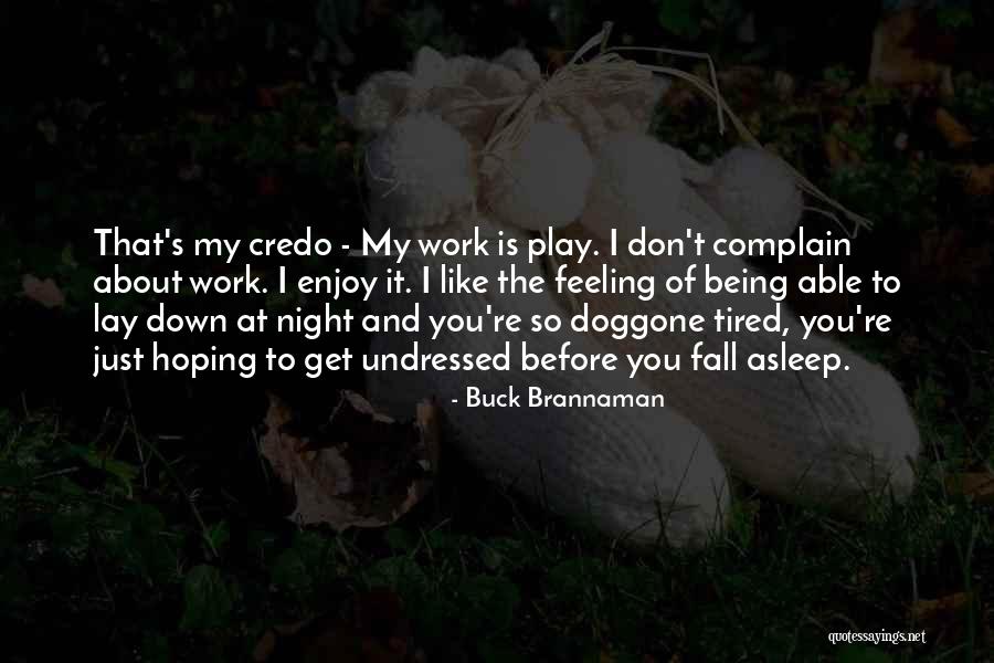 Brannaman Quotes By Buck Brannaman