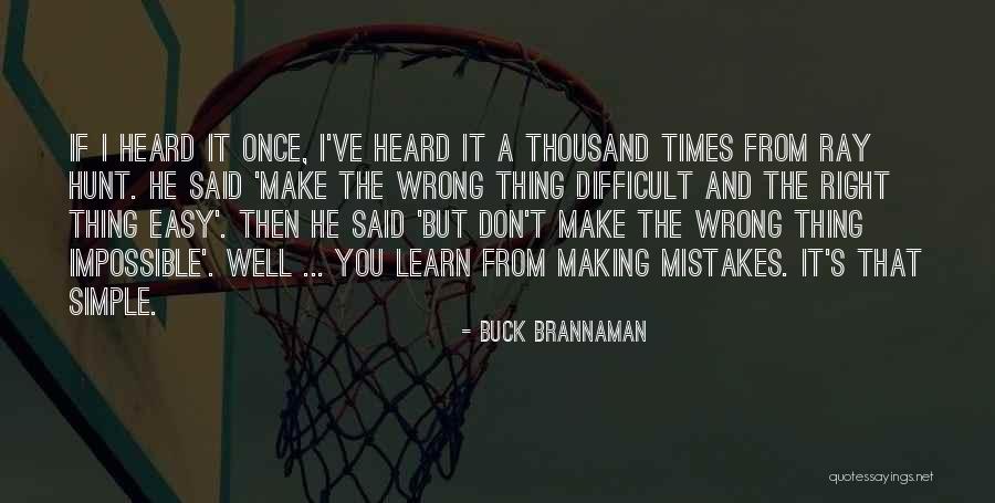 Brannaman Quotes By Buck Brannaman