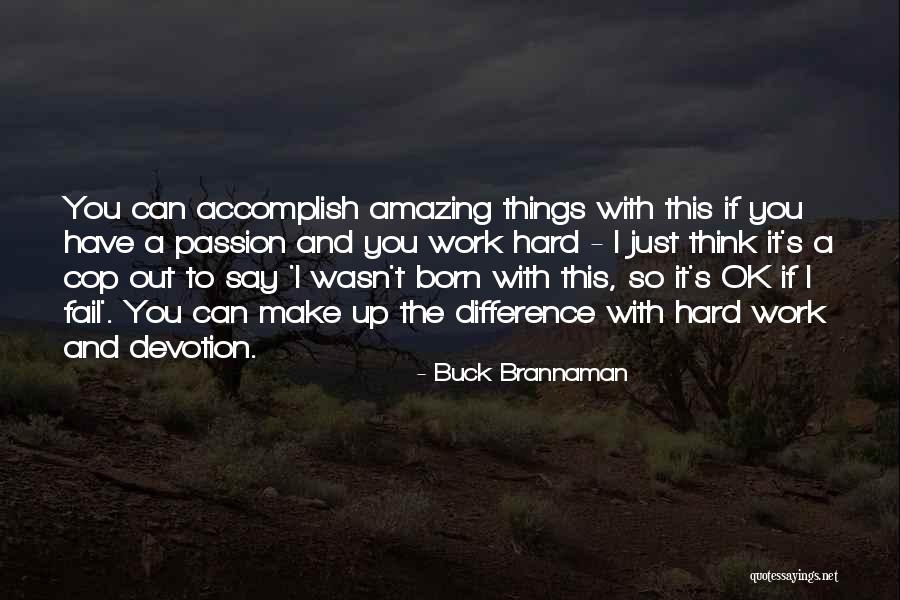 Brannaman Quotes By Buck Brannaman