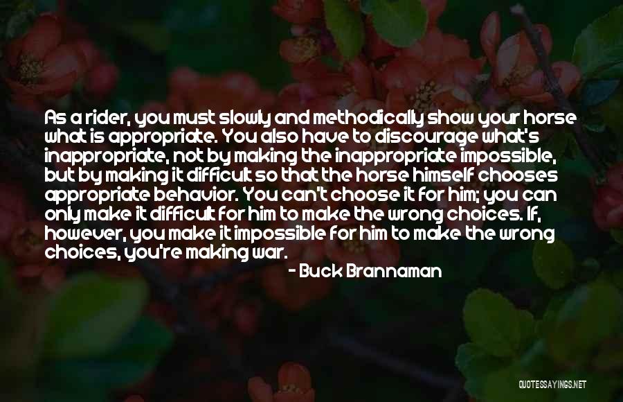 Brannaman Quotes By Buck Brannaman