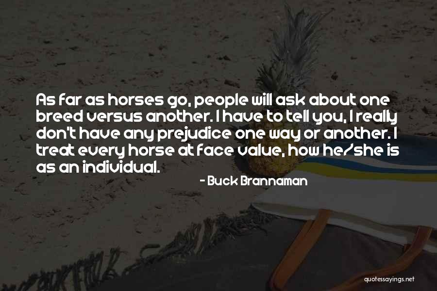 Brannaman Quotes By Buck Brannaman