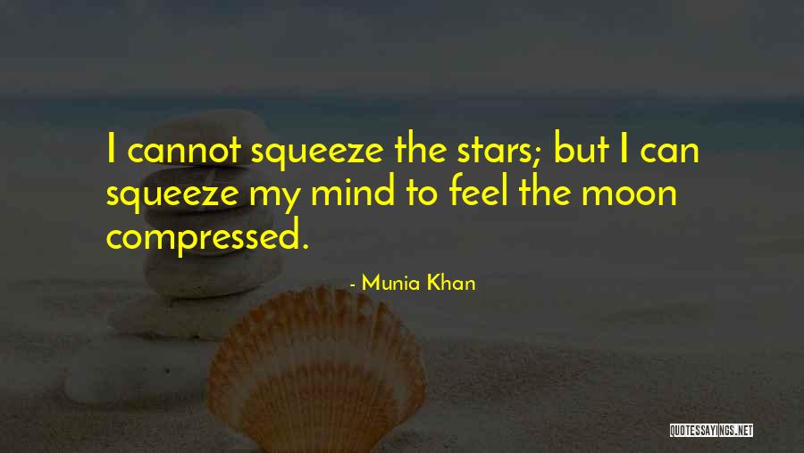 Brannan Sand Quotes By Munia Khan Brannan Sand Quotes By Munia Khan