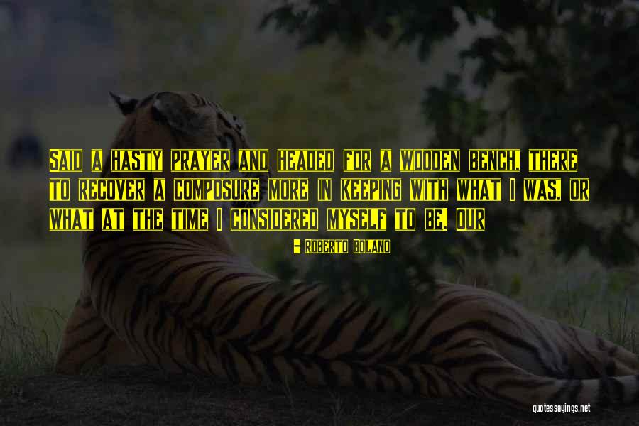 Branner Builders Quotes By Roberto Bolano Branner Builders Quotes By Roberto Bolano
