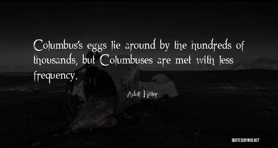 Bransby Home Quotes By Adolf Hitler Bransby Home Quotes By Adolf Hitler