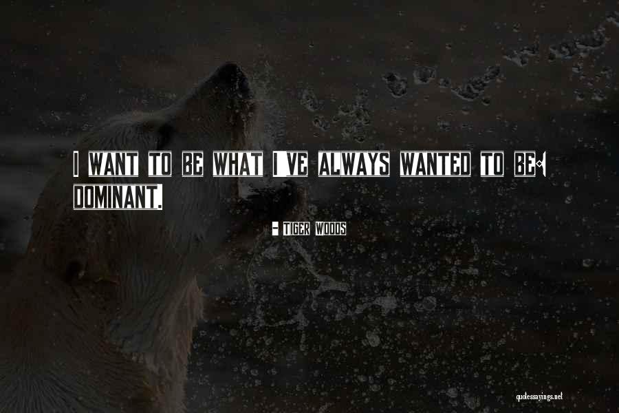 Bransby Home Quotes By Tiger Woods Bransby Home Quotes By Tiger Woods
