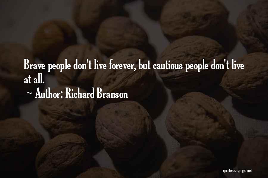 Branson Quotes By Richard Branson