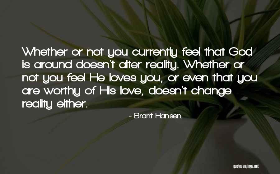 Brant Hansen Quotes 885137