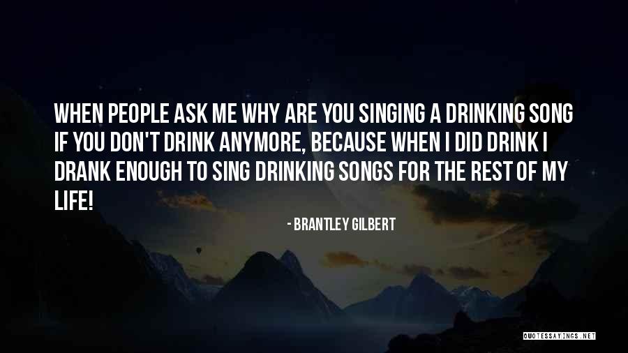 Brantley Gilbert Quotes 1919802