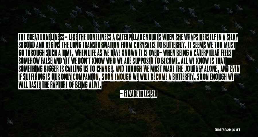 Braoudakis Bet Quotes By Elizabeth Lesser Braoudakis Bet Quotes By Elizabeth Lesser
