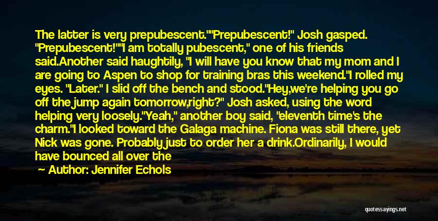 Bras And Friends Quotes By Jennifer Echols