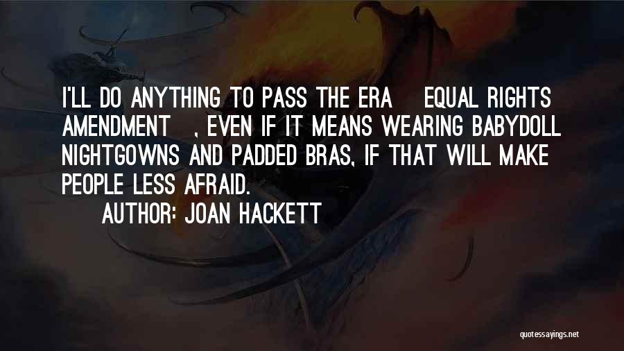 Bras Quotes By Joan Hackett