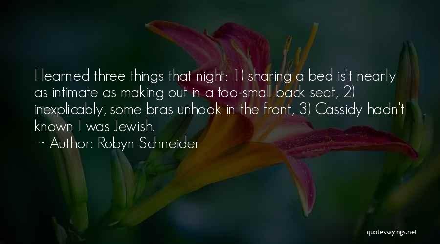 Bras Quotes By Robyn Schneider