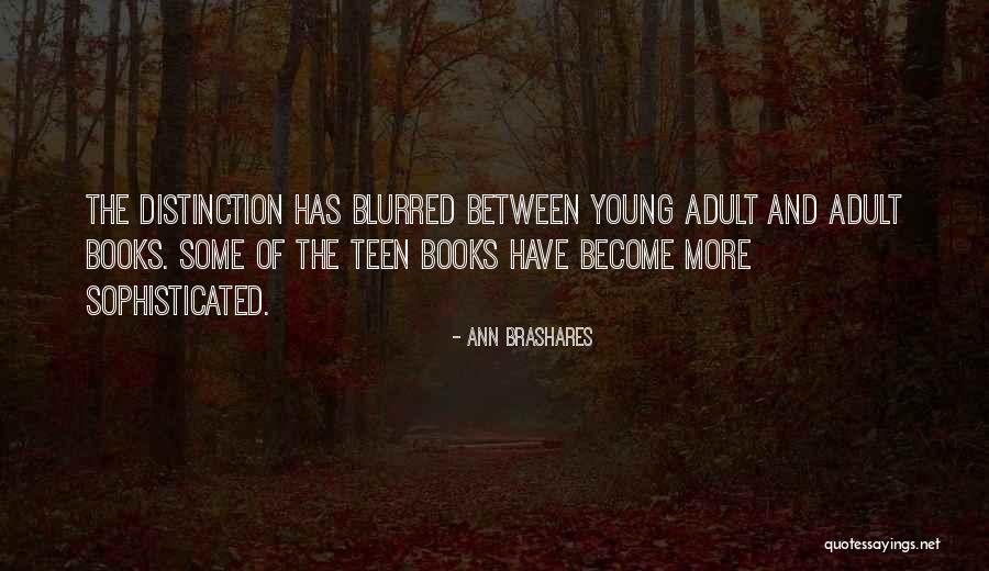 Brashares Ann Quotes By Ann Brashares Brashares Ann Quotes By Ann Brashares
