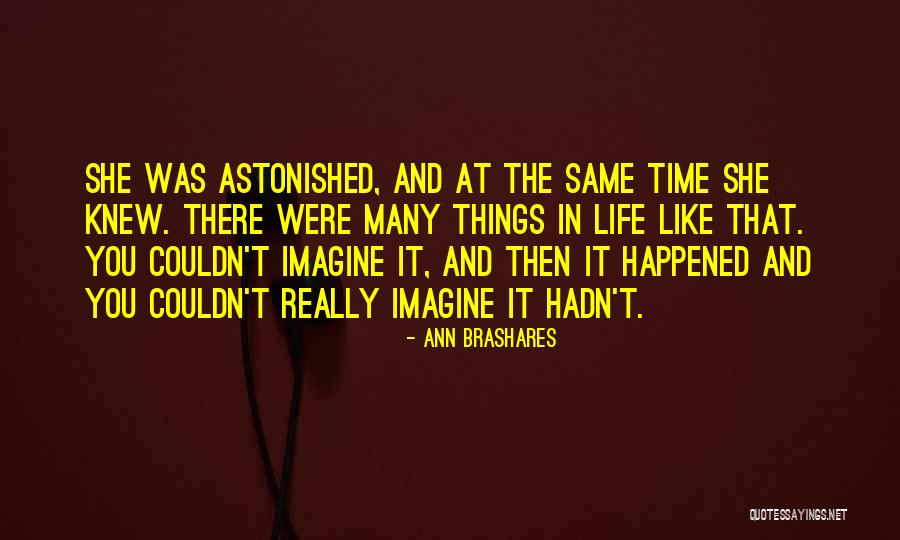 Brashares Ann Quotes By Ann Brashares Brashares Ann Quotes By Ann Brashares