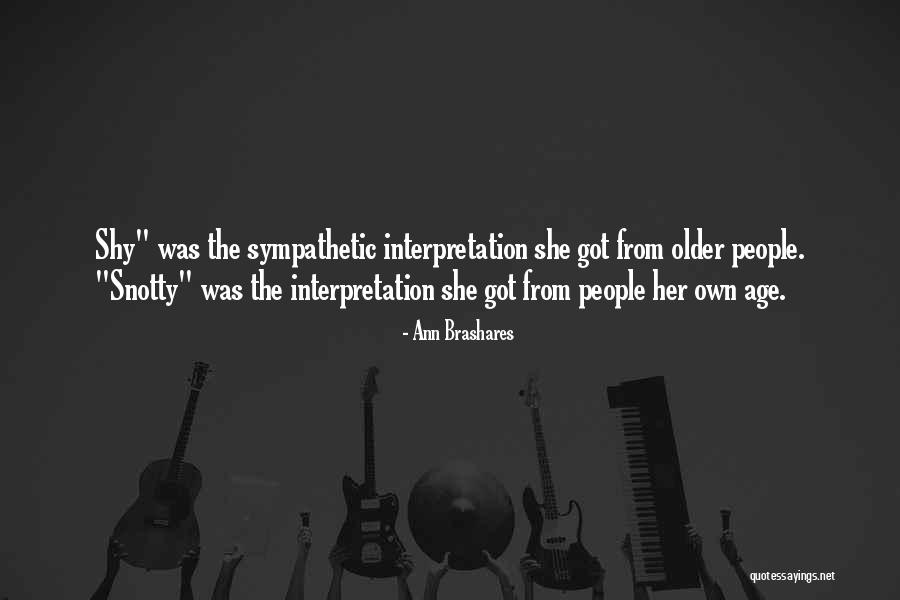 Brashares Ann Quotes By Ann Brashares Brashares Ann Quotes By Ann Brashares