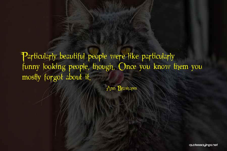 Brashares Ann Quotes By Ann Brashares Brashares Ann Quotes By Ann Brashares
